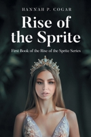 Rise of the Sprite B0DXRYKCSH Book Cover