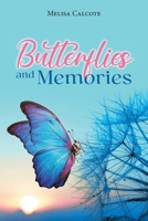 Butterflies and Memories 1684868718 Book Cover