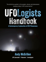 UFOlogists' Handbook : A Modern Guide to UFOs and Associated Phenomena 1805706594 Book Cover