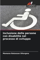Inclusione delle persone con disabilità nel processo di sviluppo 6205918633 Book Cover