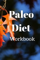 Paleo Diet Workbook: Track Healthy Weight Loss 1690005475 Book Cover