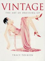 Dressing Up Vintage 0847822648 Book Cover