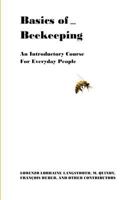Basics of … Beekeeping (Basics of .... Book 2) 0692240675 Book Cover