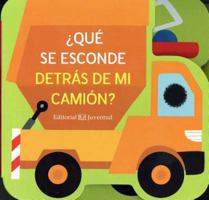 Que Se Esconde Detras de Mi Camion 8426144306 Book Cover