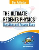 The Ultimate Regents Physics Question and Answer Book 0983563357 Book Cover