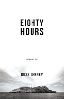 Eighty Hours B0DQM487BC Book Cover