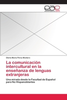 La Comunicacion Intercultural En La Ensenanza de Lenguas Extranjeras 3659009660 Book Cover
