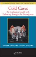 Cold Cases: An Evaluation Model with Follow-Up Strategies for Investigators 1439826900 Book Cover