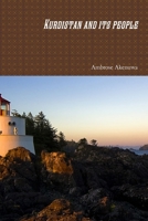 Kurdistan and its people 1312971711 Book Cover