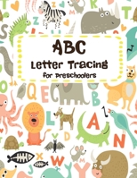 ABC Letter Tracing for Preschoolers: Trace Letters for kids ages 3-5, Missing Word for Kids B084DLYYY8 Book Cover