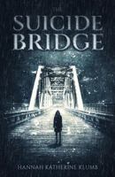 The Suicide Bridge 0990524965 Book Cover