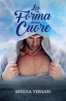 La forma del mio cuore 1719518602 Book Cover