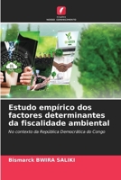 Estudo empírico dos factores determinantes da fiscalidade ambiental (Portuguese Edition) 6207609611 Book Cover
