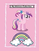 My Stickers Collection: Blank Sticker Book Collecting Album - Stickers Album for Collecting Stickers - Unicorn Book for Kids - 100 Pages - 8.5 x 11 1713170841 Book Cover