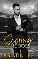 Scoring the Boss B0B1CHPP1G Book Cover