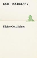 Kleine Geschichten 3842416881 Book Cover