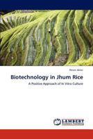 Biotechnology in Jhum Rice 3847318950 Book Cover