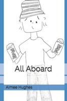 All Aboard 1491296887 Book Cover