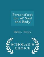Personification of Soul and Body 0526552417 Book Cover