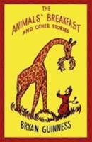 The Animals' Breakfast: And Other Stories 0951266497 Book Cover