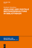 Analoge Und Digitale Bestandserhaltung in Bibliotheken 3110364751 Book Cover