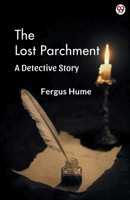 The Lost Parchment A Detective Story 9370817417 Book Cover