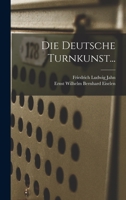 Die Deutsche Turnkunst... 1018687599 Book Cover