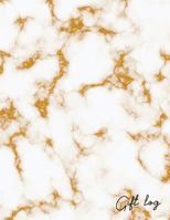 Gift Log: Keepsake Record Journal, White and Gold Marble, Wedding Gift Log Book for All Occasions, Birthday Party, Anniversary, Wedding, etc. 1718769350 Book Cover