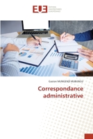 Correspondance administrative 6202537787 Book Cover