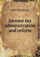 Income Tax Administration and Reform 5518626320 Book Cover
