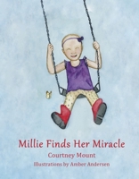 Millie Finds Her Miracle 1667879634 Book Cover