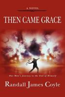 Then Came Grace 0977344045 Book Cover