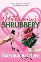 The Billionaire's Shrubbery 1778038484 Book Cover