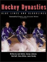 Hockey Dynasties: Bluelines and Bloodlines 1552976769 Book Cover
