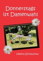 Donnerstags ist Damenwahl 3347157869 Book Cover