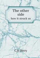 The Other Side How It Struck Us 5518855370 Book Cover