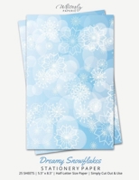 Dreamy Snowflake Stationery Paper: Half Letter Size Paper, Winter Themed, Letter Writing Paper, 25-sheets 1636572499 Book Cover