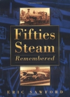 Fifties Steam Remembered 075093154X Book Cover