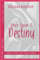 Once Upon a Destiny: A Young Woman’s Journey To Change Her Destiny B0CHL1FMZX Book Cover