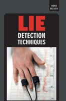 Lie Detection Techniques B0F9YYVHTD Book Cover