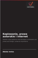 Kopiowanie, prawa autorskie i internet 620290738X Book Cover