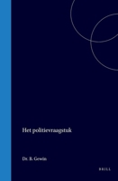Het politievraagstuk (Dutch Edition) 9004561781 Book Cover