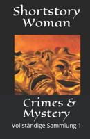 Crimes & Mystery: Vollständige Sammlung 1 1980962855 Book Cover