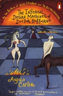 The Infernal Desire Machines of Doctor Hoffman 0141192399 Book Cover