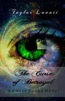 The Curse of Betrayal 1492779865 Book Cover