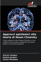 Approcci epistemici alla teoria di Noam Chomsky (Italian Edition) 6206918394 Book Cover