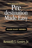 Predestination Made Easy 1734362006 Book Cover
