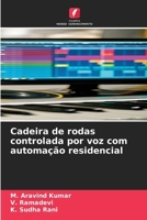 Cadeira de rodas controlada por voz com automação residencial (Portuguese Edition) 663006089X Book Cover
