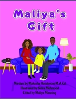 Maliya's Gift B096W446LQ Book Cover