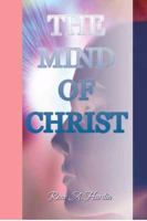 The Mind of Christ 1603830995 Book Cover